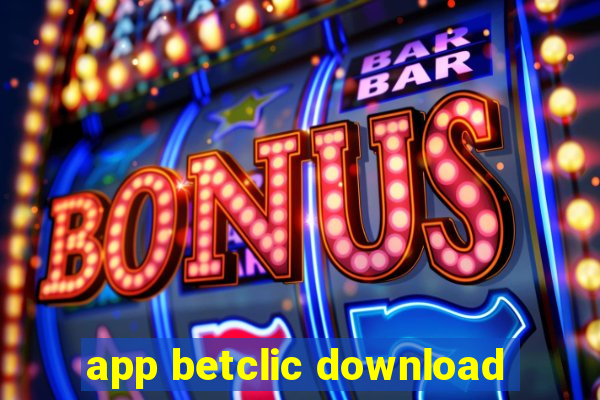 app betclic download